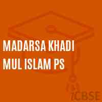 Madarsa Khadi Mul Islam Ps Primary School Logo