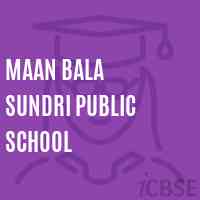 Maan Bala Sundri Public School Logo