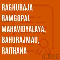 Raghuraja Ramgopal Mahavidyalaya, Bahurajmau, Raithana College Logo