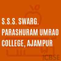 S.S.S. Swarg. Parashuram Umrao College, Ajampur Logo