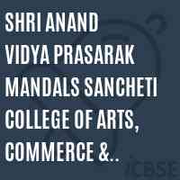 Shri Anand Vidya Prasarak Mandals Sancheti College of Arts, Commerce & Science ,Thergaon,Chinchwad,Pune 33 Logo
