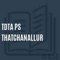 Tdta Ps Thatchanallur Primary School Logo