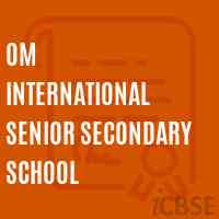Om International Senior Secondary School Logo