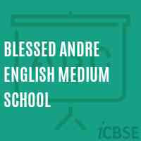 Blessed andre English Medium School Logo