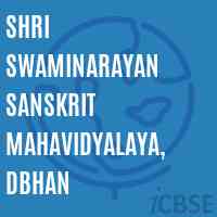 Shri Swaminarayan Sanskrit Mahavidyalaya, Dbhan College Logo
