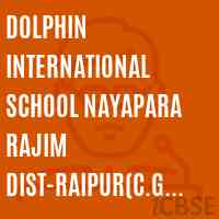 Dolphin International School Nayapara Rajim Dist-Raipur(C.G.) Pin-493881 Logo