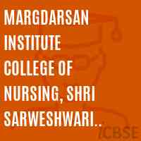 Margdarsan Institute College of Nursing, Shri Sarweshwari Nagar, Baikunthpur Logo