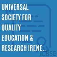 Universal Society for Quality Education & Research Irene Institute of Education and Research Patripuli Tal Kalyan Dist Thane Logo