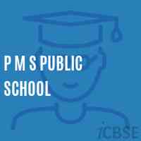 P M S Public School Logo