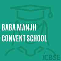 Baba Manjh Convent School Logo