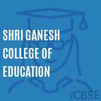 Shri Ganesh College of Education Logo