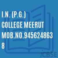 I.N. (P.G.) College Meerut Mob.No.9456248638 Logo