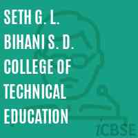 Seth G. L. Bihani S. D. College of Technical Education Logo