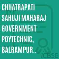 Chhatrapati Sahuji Maharaj Government Poytechnic, Balrampur (Running At Govt Polt. Gonda) College Logo