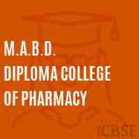 M.A.B.D. Diploma College of Pharmacy Logo