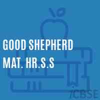 Good Shepherd Mat. Hr.S.S Senior Secondary School Logo