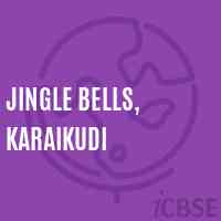 Jingle Bells, Karaikudi Primary School Logo