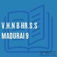 V.H.N B Hr.S.S Madurai 9 High School Logo