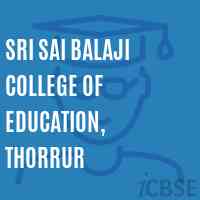 Sri Sai Balaji College of Education, Thorrur Logo