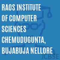 Raos Institute of Computer Sciences Chemudugunta, Bujabuja Nellore Logo