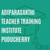 Adiparasakthi Teacher Training Institute Puducherry Logo