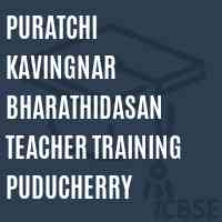 Puratchi Kavingnar Bharathidasan Teacher Training Puducherry College Logo