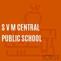 S V M Central Public School Logo