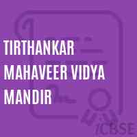 Tirthankar Mahaveer Vidya Mandir School Logo