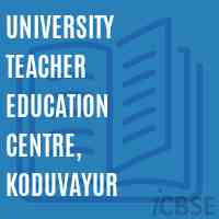 University Teacher Education Centre, Koduvayur Logo