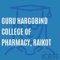 Guru Hargobind College of Pharmacy, Raikot Logo