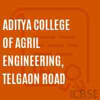 Aditya College of Agril Engineering, Telgaon Road Logo