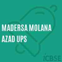Madersa Molana Azad Ups Middle School Logo