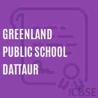 Greenland Public School Dattaur Logo