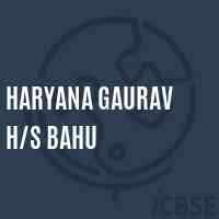 Haryana Gaurav H/s Bahu Secondary School Logo