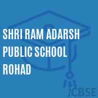 Shri Ram Adarsh Public School Rohad Logo