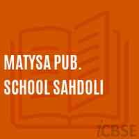Matysa Pub. School Sahdoli Logo