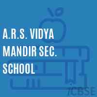 A.R.S. Vidya Mandir Sec. School Logo