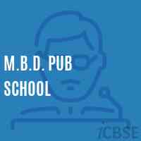 M.B.D. Pub School Logo