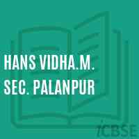 Hans Vidha.M. Sec. Palanpur Secondary School Logo