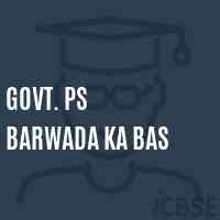 Govt. Ps Barwada Ka Bas Primary School Logo