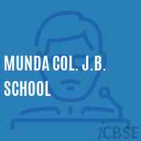 Munda Col. J.B. School Logo