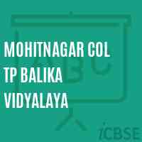 Mohitnagar Col Tp Balika Vidyalaya Secondary School Logo
