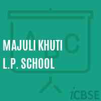 Majuli Khuti L.P. School Logo