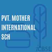 Pvt. Mother International Sch Primary School Logo