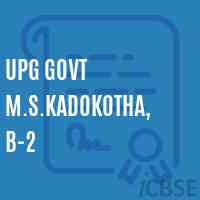 Upg Govt M.S.Kadokotha, B-2 Middle School Logo