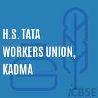 H.S. Tata Workers Union, Kadma School Logo