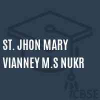 St. Jhon Mary Vianney M.S Nukr Secondary School Logo