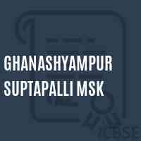 Ghanashyampur Suptapalli Msk School Logo