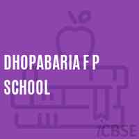 Dhopabaria F P School Logo