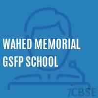 Wahed Memorial Gsfp School Logo